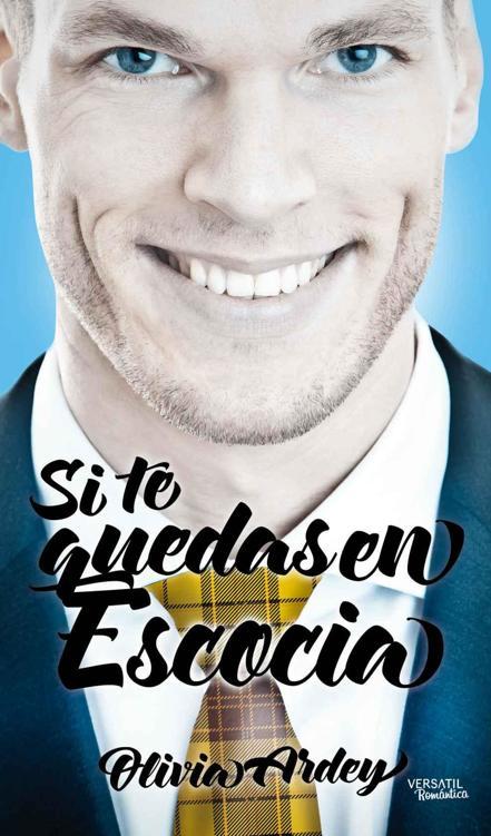 Portada de Si te quedas en Escocia (Spanish Edition)
